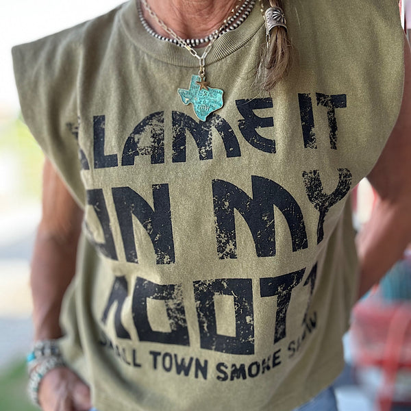 Blame my Roots Tank
